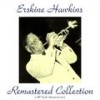Weary Blues (Remastered 2015) - Erskine Hawkins