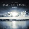 Dance to the Music - Jonk & Spook