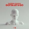 Gotta Let U Go - Don Diablo&Dominica