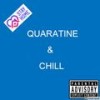 Quarantine and Chill - King Mansa Musa