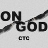 On God (Explicit) - CTC