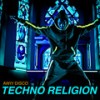 Techno Religion - Awiy Disco
