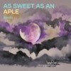 As Sweet as an Aple (Acoustic) - Amin