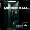 Missed Call (Explicit) - Ready Or Not